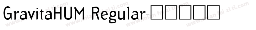 GravitaHUM Regular字体转换
